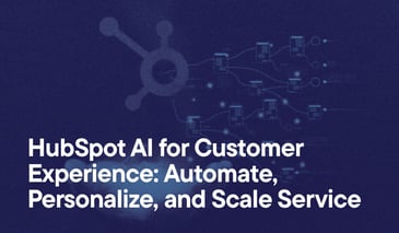 Blue filtered image of hubspot icon and AI workflows, with text - HubSpot AI for Customer Experience: Automate, Personalize, and Scale Service