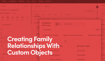 Creating Family Relationships With Custom Objects text on red background with screenshots of custom objects in hubspot crm