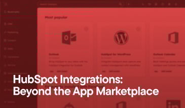 HubSpot Integrations: Beyond the App Marketplace overlayed on a screenshot of the HubSpot App Marketplace. The Outlook, Wordpress, and Outlook Calendar integration buckets are visible