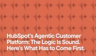 HubSpot’s Agentic Customer Platform: The Logic Is Sound. Here’s What Has to Come First overlayed on a tiled abstracted image featuring the Breeze AI logo.