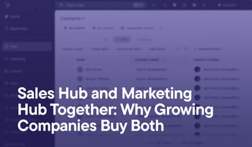 Sales Hub and Marketing Hub Together- Why Growing Companies Buy Both overlayd on a screenshot of the contact overview page in HubSpot. Data is obscured.