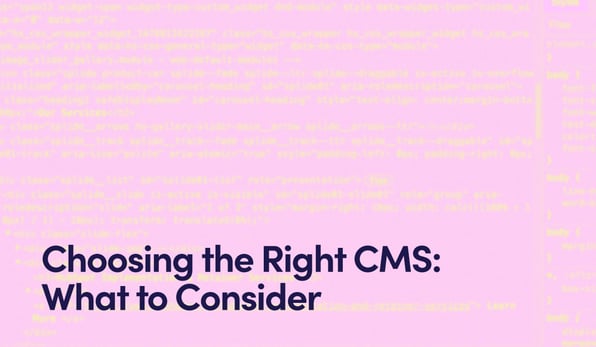 choosing the right cms what to consider text on pink background