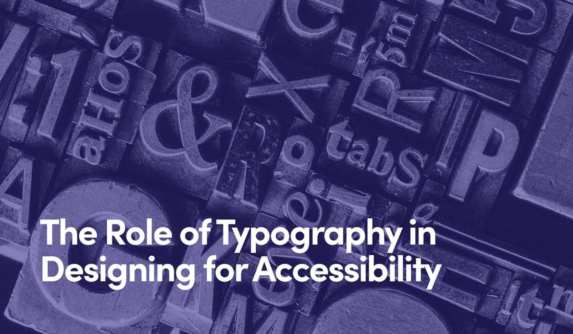  The Role of Typography in Designing for Accessibility