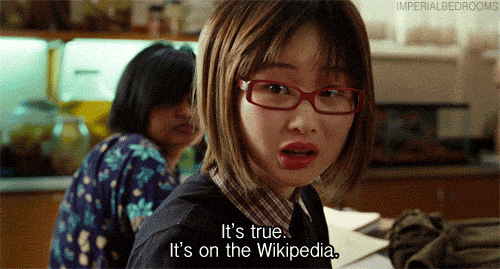 A girl saying 'it's true, it's on the Wikipedia'
