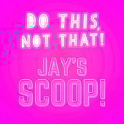 Podcast art for Do This Not That with Jay Schwedelson