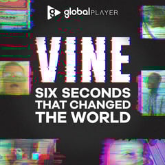 Podcast art for Vine: Six Seconds That Changed The World