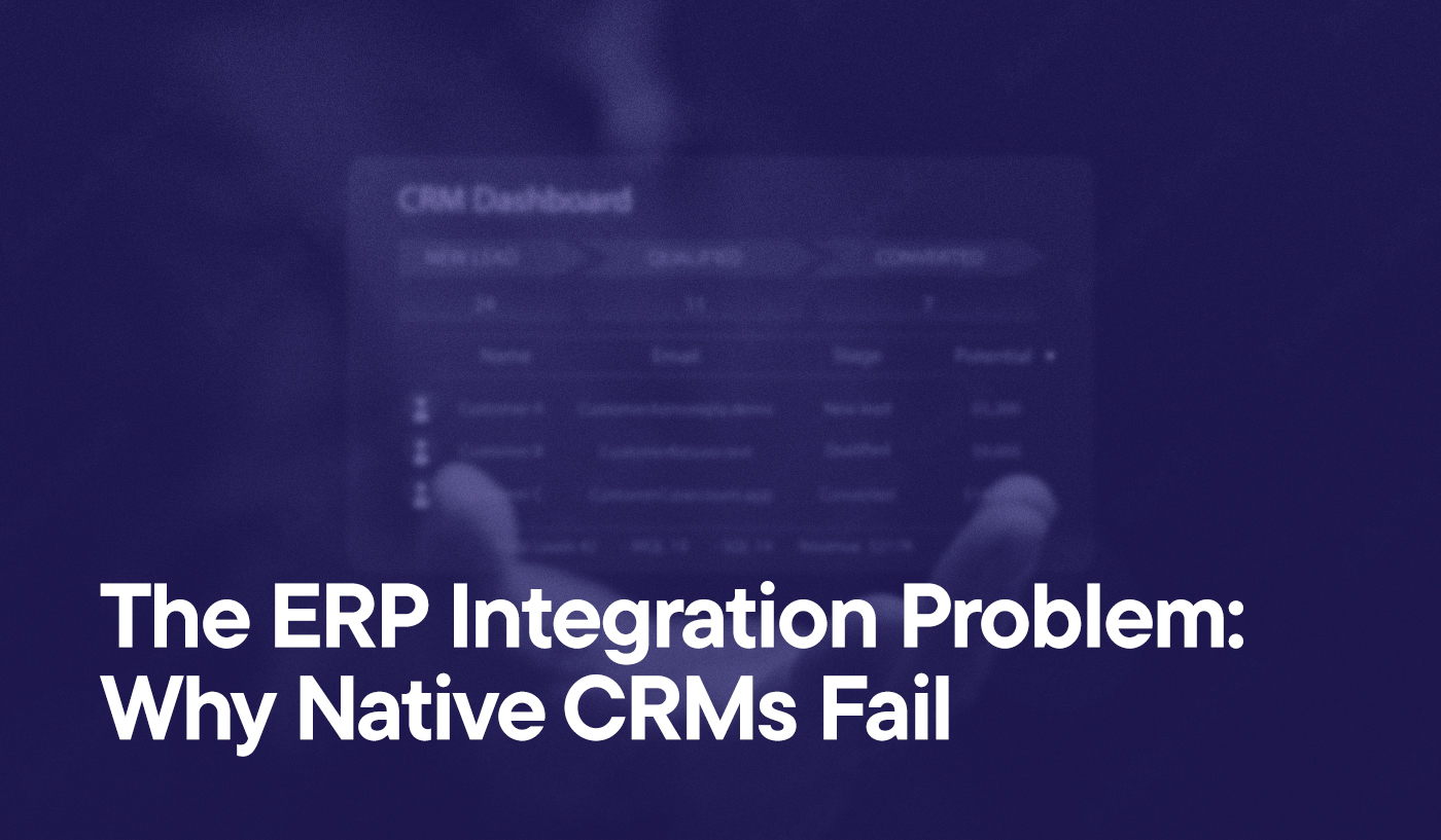 CRM dashboard blurred with text - The ERP Integration Problem: Why Native CRMs Fail
