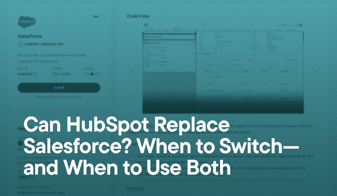 Can HubSpot Replace Salesforce? When to Switch—and When to Use Both overlayed on a screenshot of the Salesforce integration in the HubSpot App Marketplace.