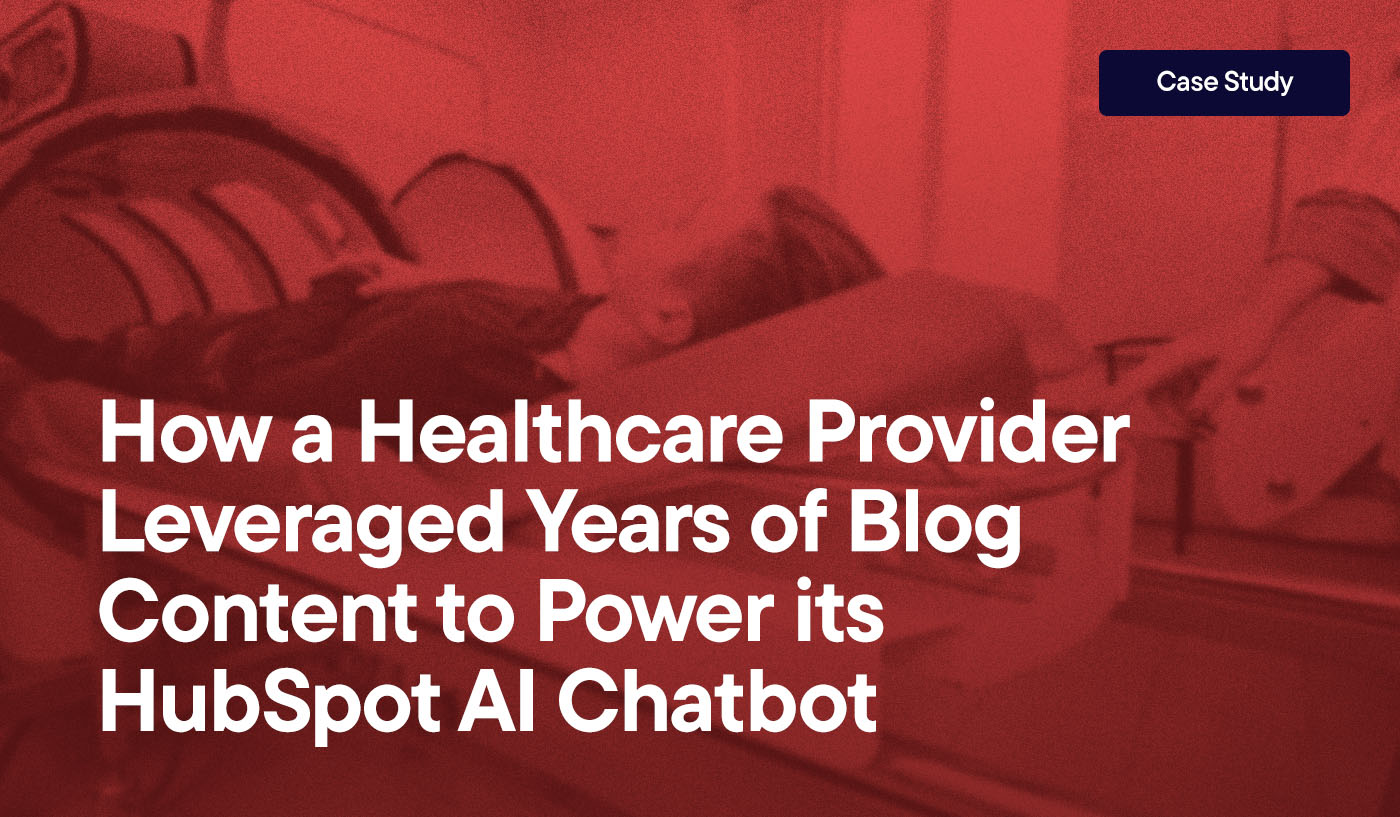 How a Healthcare Provider Leveraged Years of Blog Content to Power its HubSpot AI Chatbot overlayed on an image of someone being pushed into a hyperbaric oxygen chamber.