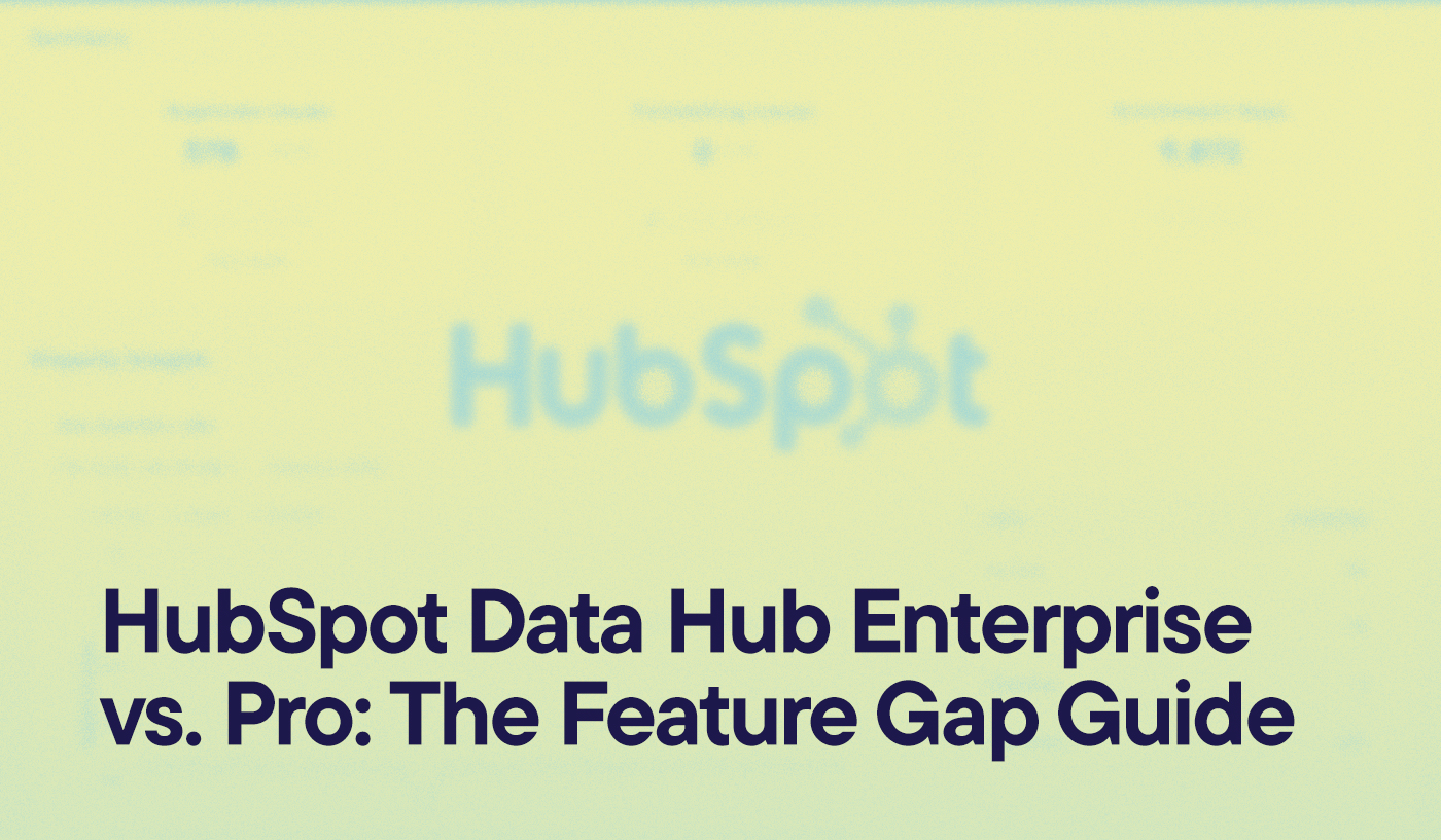 HubSpot Data Hub Enterprise vs. Pro: The Feature Gap Guide